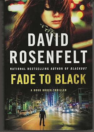 FADE TO BLACK A Doug Brock Thriller