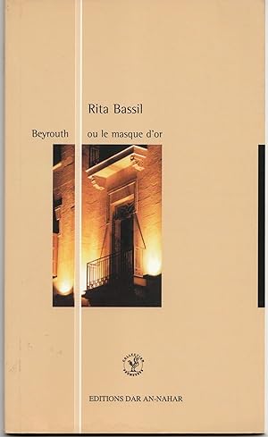 Image du vendeur pour Beyrouth ou le masque d'or mis en vente par Librairie Franoise Causse