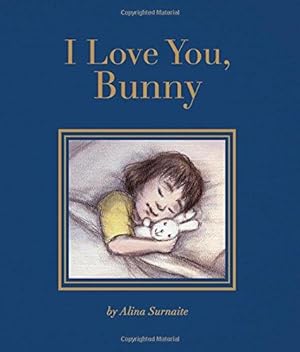 Bild des Verkufers fr I Love You, Bunny zum Verkauf von WeBuyBooks