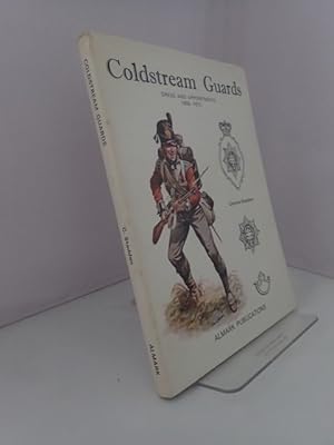 Image du vendeur pour Coldstream Guards: Dress and Appointments 1658-1972 mis en vente par YattonBookShop PBFA