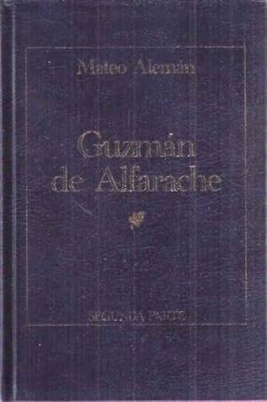 Bild des Verkufers fr Guzmn de Alfarache II zum Verkauf von SOSTIENE PEREIRA