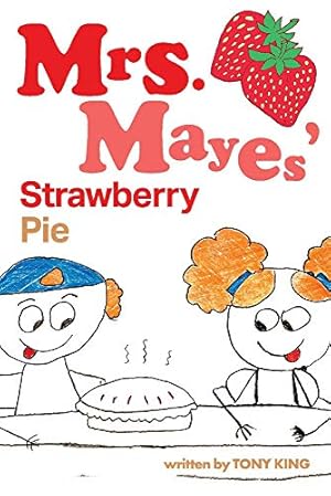 Bild des Verkufers fr Mrs. Mayes' Strawberry Pie zum Verkauf von Redux Books