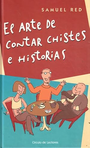 Seller image for El arte de contar chistes e historias for sale by Librera Cajn Desastre