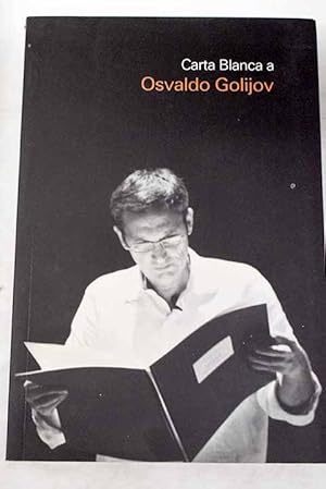 Carta blanca a Osvaldo Golijov