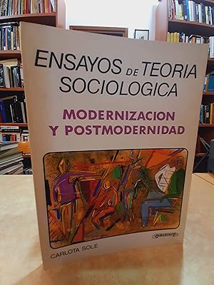 Imagen del vendedor de ENSAYOS DE TEORIA SOCIOLOGICA. Modernizacin y postmodernidad. a la venta por LLIBRERIA KEPOS-CANUDA
