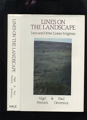 Seller image for Lines on the Landscape; Leys and Other Linear Enigmas for sale by Roger Lucas Booksellers