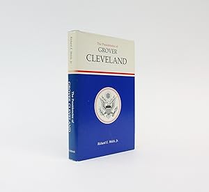 Bild des Verkufers fr THE PRESIDENCIES OF GROVER CLEVELAND zum Verkauf von LUCIUS BOOKS (ABA, ILAB, PBFA)