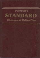 Perrault's Standard dictionary of fishing Flies