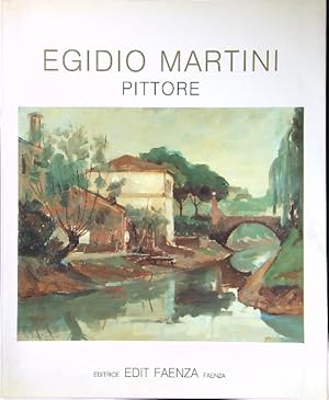 Bild des Verkufers fr Egidio Martini pittore zum Verkauf von Librodifaccia