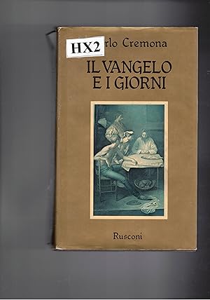 Seller image for Il vangelo e i giorni. for sale by Libreria Gull