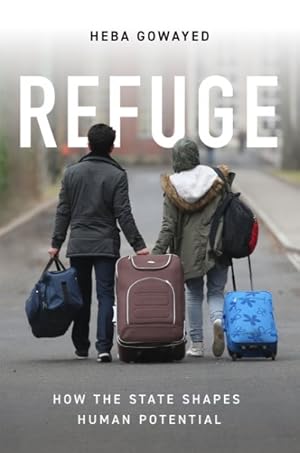 Seller image for Refuge : How the State Shapes Human Potential for sale by GreatBookPrices