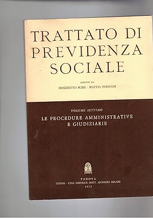 Immagine del venditore per Le procedure amministrative e giudiziarie. Vol. VII del "trattato di previdenza sociale". venduto da Libreria Gull