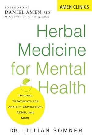 Seller image for Herbal Medicine for Mental Health : Natural Treatments for Anxiety, Depression, ADHD, and More for sale by GreatBookPrices