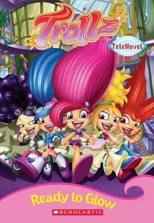 Image du vendeur pour Ready to Glow (Trollz) (Trollz S.) mis en vente par WeBuyBooks