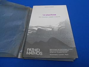 Imagen del vendedor de La Psychose. Essai d'interprtation analytique et existentiale a la venta por Emmanuelle Morin