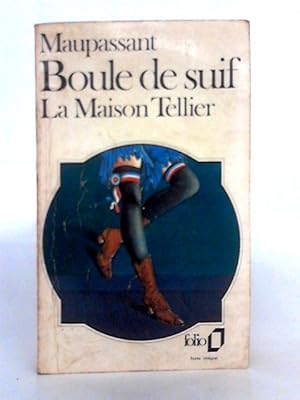 Image du vendeur pour Boule De Suif; La Maison Tellier mis en vente par World of Rare Books