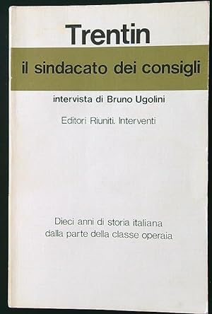 Seller image for Il sindacato dei consigli for sale by Librodifaccia