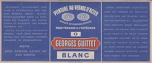 "PEINTURE AU VERNIS D'ACIER GEORGES GUITTET" Etiquette-chromo originale (entre 1890 et 1900)