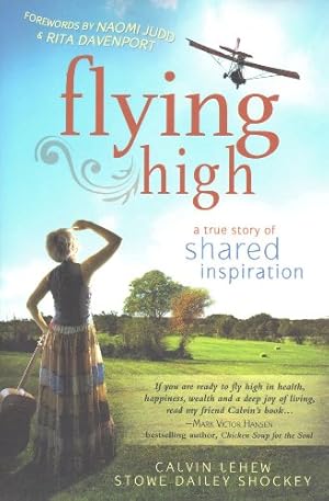 Immagine del venditore per Flying High: A True Story of Shared Inspiration venduto da Reliant Bookstore