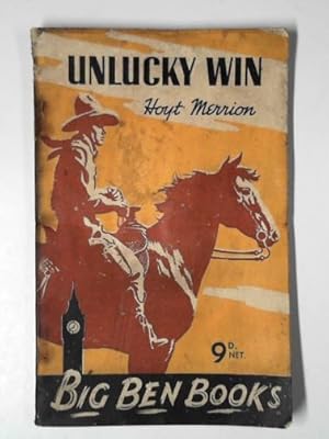 Image du vendeur pour Unlucky win mis en vente par Cotswold Internet Books