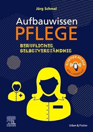 Seller image for Aufbauwissen Pflege Berufliches Selbstverstndnis for sale by AHA-BUCH GmbH
