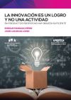 Imagen del vendedor de La innovacin es un logro y no una actividad a la venta por AG Library