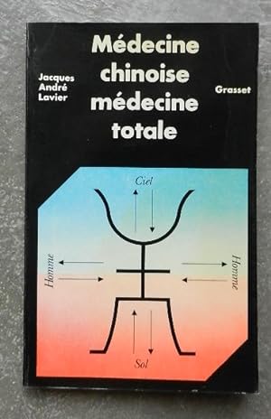 Seller image for Mdecine chinoise, mdecine totale. for sale by Librairie les mains dans les poches