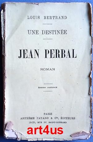 Seller image for Jean Perbal : Roman Une Destine for sale by art4us - Antiquariat