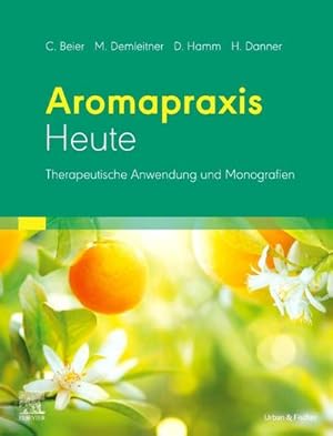 Seller image for Aromapraxis Heute for sale by AHA-BUCH GmbH