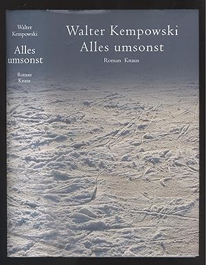 Imagen del vendedor de Alles umsonst. Roman. a la venta por Versandantiquariat Markus Schlereth