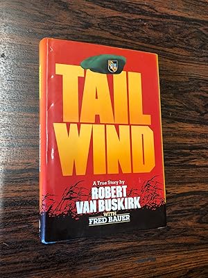 Imagen del vendedor de Tail Wind: A True Story a la venta por The Berwyn Bookshop