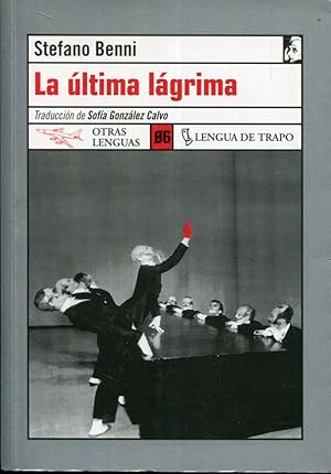 Bild des Verkufers fr La ltima lgrima zum Verkauf von Rincn de Lectura