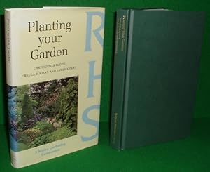 Imagen del vendedor de PLANTING YOUR GARDEN (Wisley Gardening Companions) a la venta por booksonlinebrighton