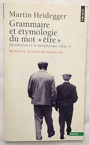 Imagen del vendedor de Grammaire et tymologie du mot  tre  - Introduction en la mtaphysique (chap. II) a la venta por librairie philippe arnaiz
