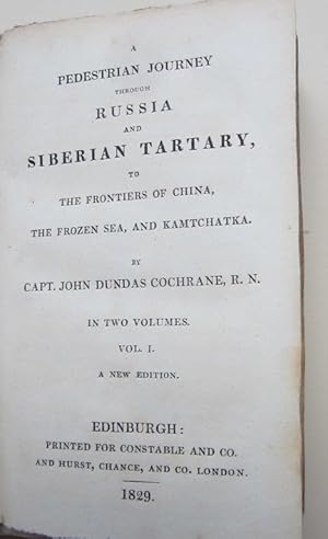 A Pedestrian Journey Through Russia and Siberian Tartary, to The Frontiers of China, The Frozen S...