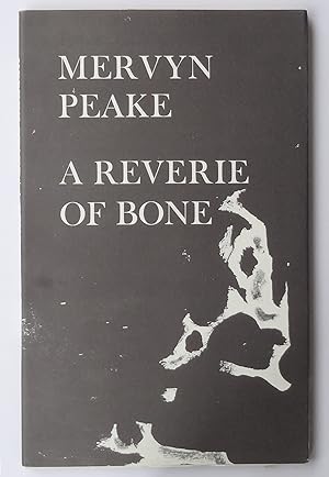 Seller image for A Reverie of Bone and other Poems for sale by Bertram Rota Ltd