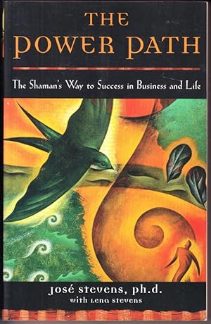 Seller image for The Power Path: The Shaman's Way to Success in Business and Life for sale by Booklover Oxford