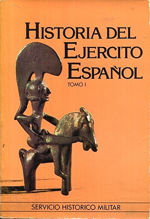 Seller image for Historia del ejrcito espaol. Tomo I for sale by Rincn de Lectura