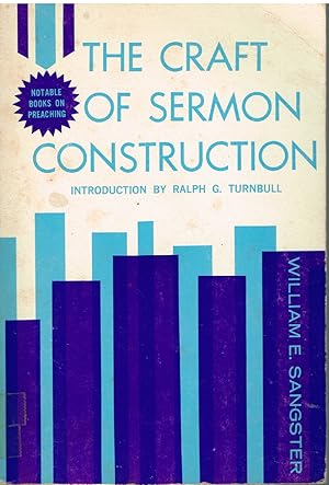 Immagine del venditore per The Craft of Sermon Construction venduto da First Class Used Books