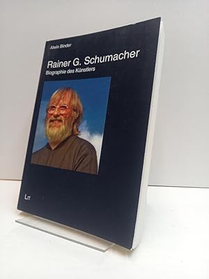 Immagine del venditore per Rainer G. Schumacher. Biographie des Knstlers (= Kunstgeschichte Band 91). venduto da Antiquariat Langguth - lesenhilft