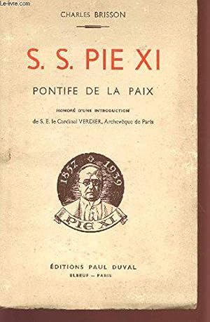 Imagen del vendedor de S. S. Pie XI - Pontife de la paix a la venta por JLG_livres anciens et modernes