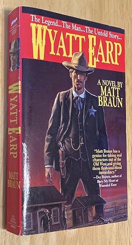 Wyatt Earp The Legend.The Man.The Untold Story (The Gunfighter Chronicles Series)