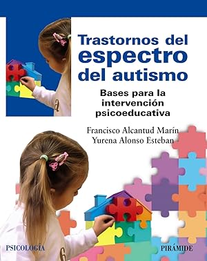 Seller image for Trastornos del espectro del autismo Bases para la intervencin psicoeducativa for sale by Imosver