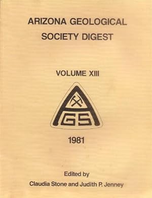 Seller image for Arizona Geological Society Digest: Volume XIII 1981 for sale by Paperback Recycler