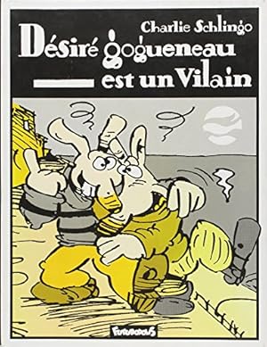 Seller image for Dsir Gogueneau est un vilain (Hic et nunc)|Hic et nunc for sale by Ammareal