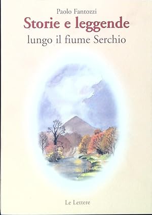 Bild des Verkufers fr Storie e leggende lungo il fiume Serchio zum Verkauf von Librodifaccia