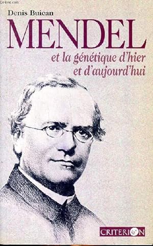 Seller image for Mendel et la gntique d'hier et d'aujourd'hui for sale by Le-Livre