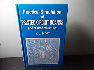 Seller image for Practical Simulation of Printed Circuit Boards and Related Structures (Electronic & Electrical Engineering Research Studies: Computer Methods in Electromagnetics, Vol. 2) for sale by Eastburn Books