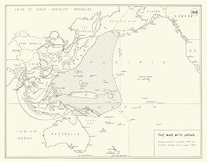 The War with Japan - General Situation 15 August 1945 and Principal Changes Since August 1942