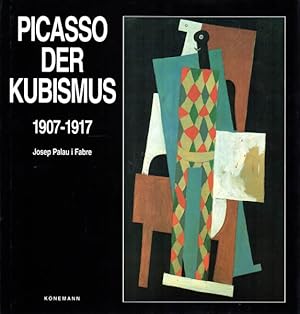 Bild des Verkufers fr Picasso der Kubismus 1907-1917. zum Verkauf von Antiquariat Querido - Frank Hermann